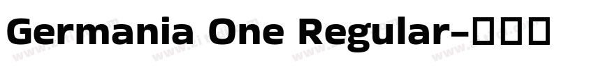 Germania One Regular字体转换